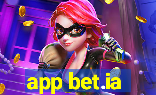 app bet.ia